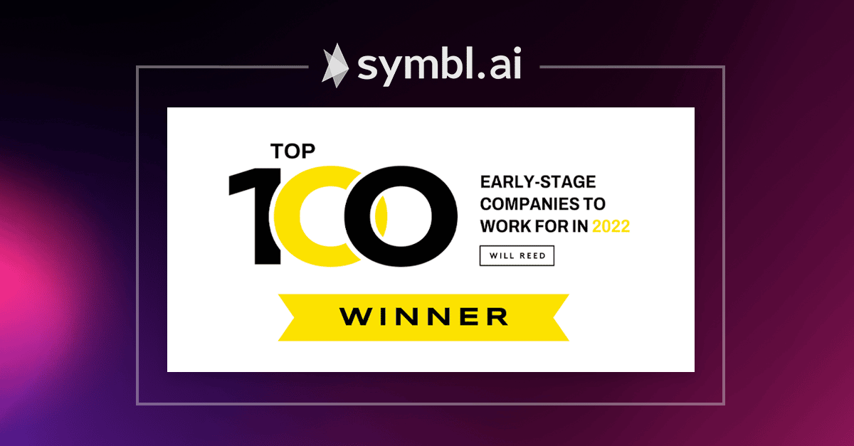 Symbl.ai Named Top 100 Early-Stage Company to Work for in 2022